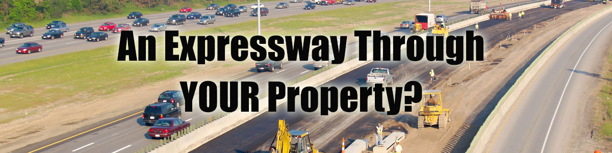 front-page-image-300 An Expressway Through Your Property?